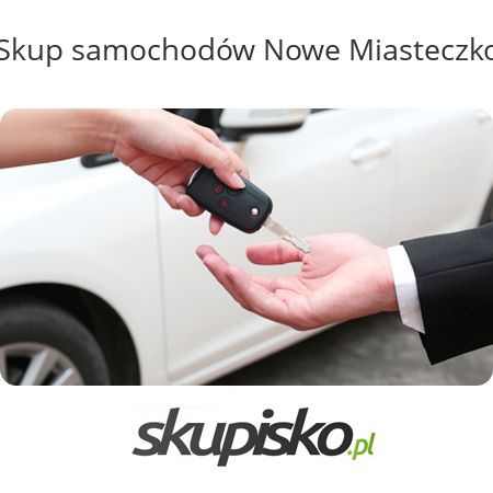 Skup samochodów Nowe Miasteczko