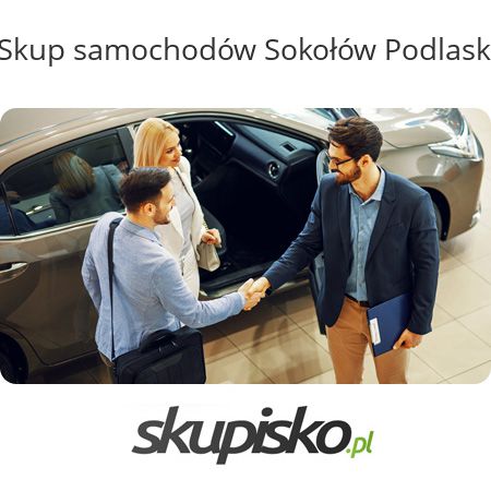 Skup samochodów Sokołów Podlaski