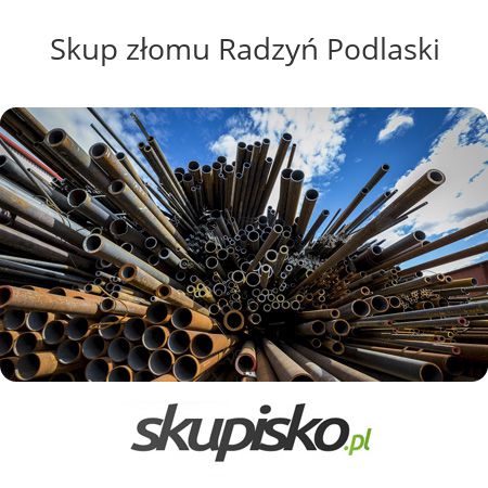 Skup złomu Radzyń Podlaski