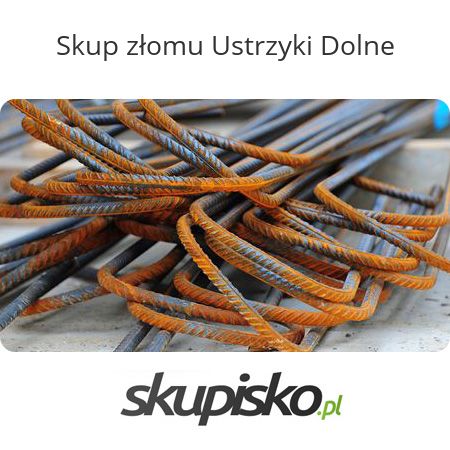 Skup złomu Ustrzyki Dolne